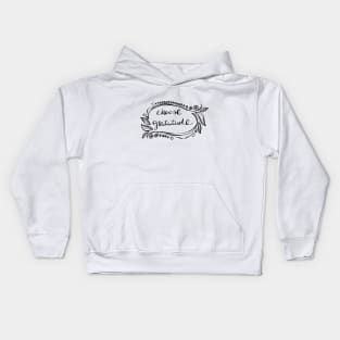 Choose Gratitude Kids Hoodie